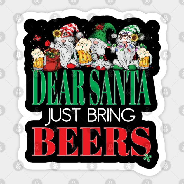 Funny Dear Santa Just Bring Beers Gnomes Office Party Beer Sticker by Envision Styles